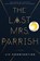 The Last Mrs. Parrish, Liv Constantine - Gebonden - 9780062667571