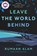 Leave the World Behind, Rumaan Alam - Gebonden - 9780062667632