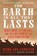 The Earth Is All That Lasts, Mark Lee Gardner - Paperback - 9780062669902