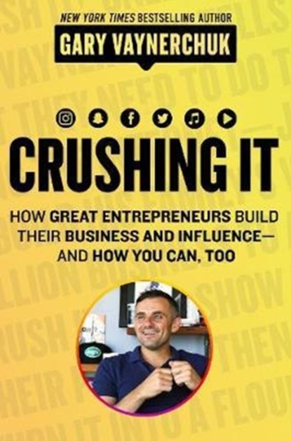 Crushing It!, Gary Vaynerchuk - Gebonden - 9780062674678