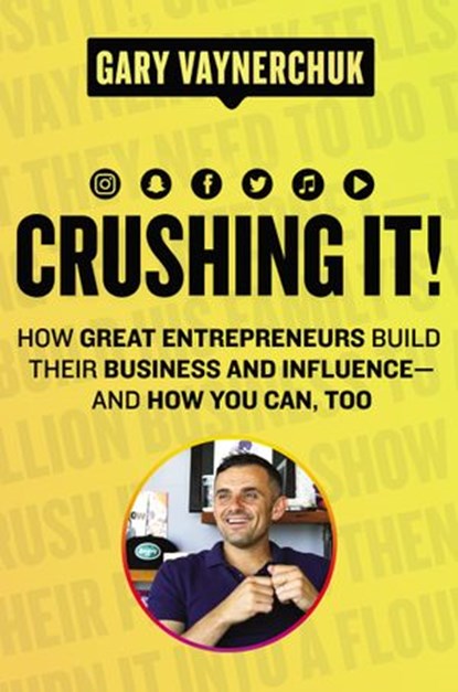 Crushing It!, Gary Vaynerchuk - Ebook - 9780062674692