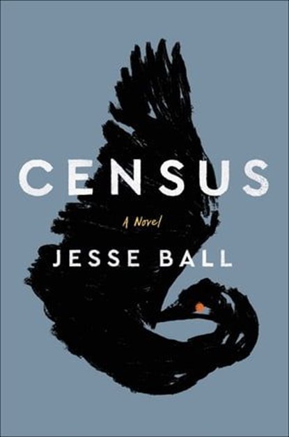 Census, Jesse Ball - Ebook - 9780062676153