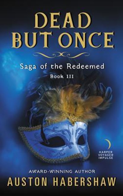 Dead But Once, Auston Habershaw - Paperback - 9780062677020