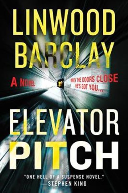 Elevator Pitch, Linwood Barclay - Paperback - 9780062678294