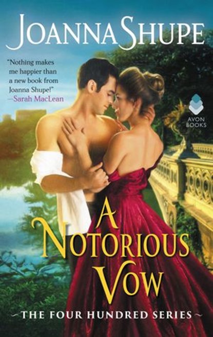 A Notorious Vow, Joanna Shupe - Ebook - 9780062678928