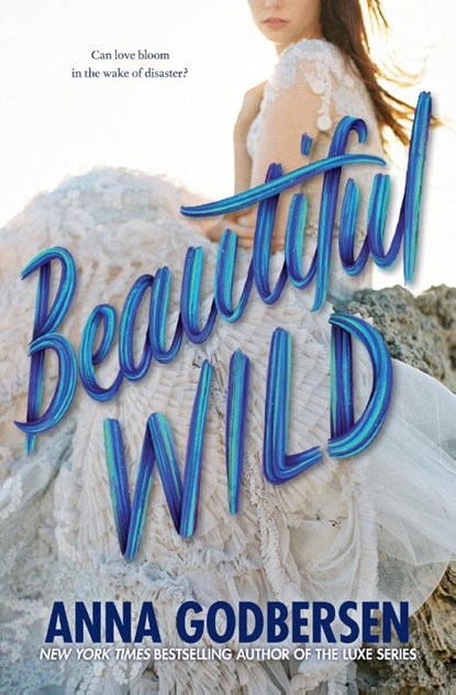Beautiful Wild, Anna Godbersen - Paperback - 9780062679864