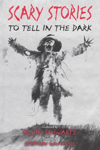 Scary Stories to Tell in the Dark, Alvin Schwartz - Ebook - 9780062682840
