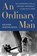 An Ordinary Man, Richard Norton Smith - Paperback - 9780062684172