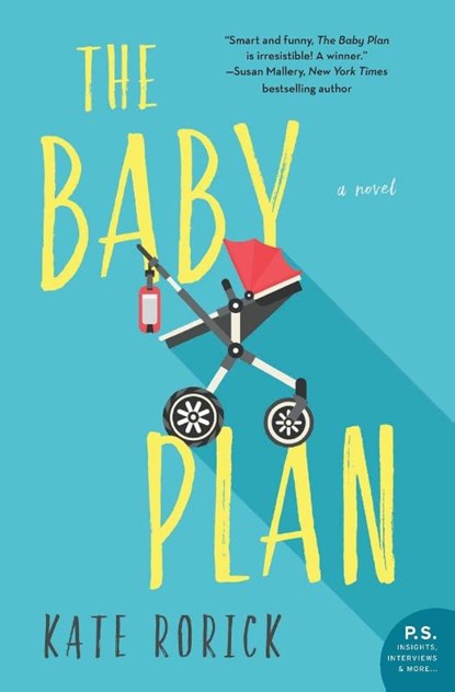 The Baby Plan, Kate Rorick - Paperback - 9780062684417