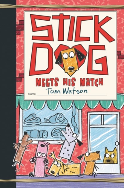 Stick Dog Meets His Match, Tom Watson - Gebonden - 9780062685209