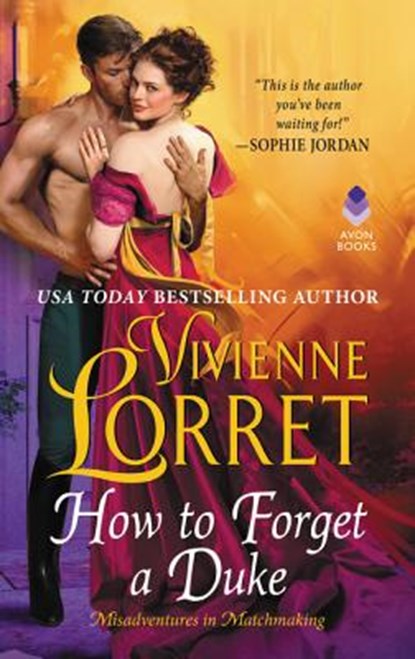How to Forget a Duke, Vivienne Lorret - Paperback - 9780062685483