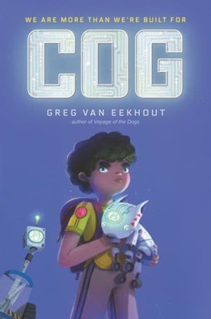 Cog, Greg van Eekhout - Ebook - 9780062686046