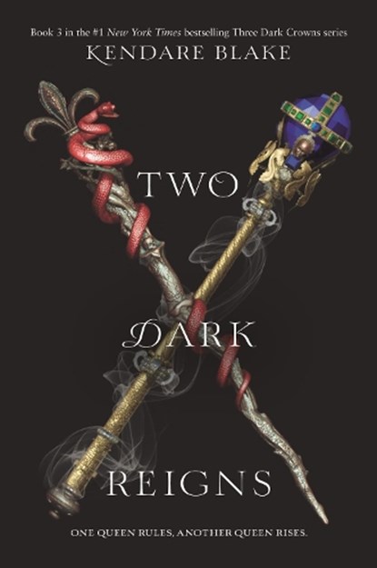 Two Dark Reigns, Kendare Blake - Paperback - 9780062686152