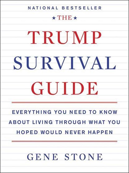 The Trump Survival Guide, Gene Stone - Paperback - 9780062686480