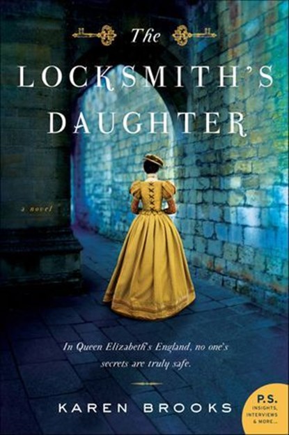 The Locksmith's Daughter, Karen Brooks - Ebook - 9780062686589