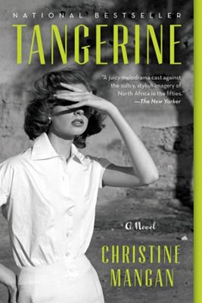 Tangerine, Christine Mangan - Paperback - 9780062686695