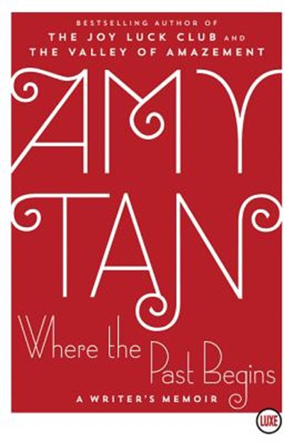 Where the Past Begins LP, Amy Tan - Paperback - 9780062688194