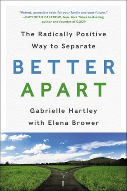 Better Apart, Gabrielle Hartley ; Elena Brower - Ebook - 9780062689429