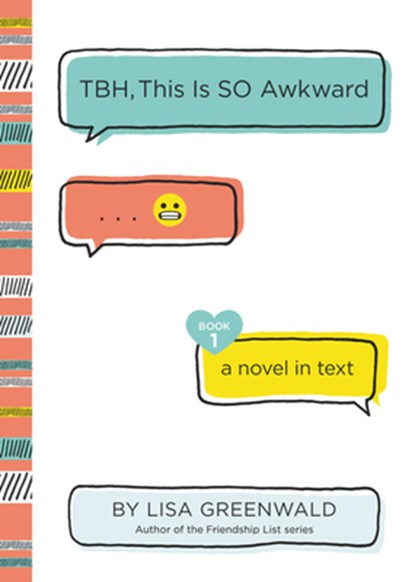 TBH #1: TBH, This Is So Awkward, Lisa Greenwald - Paperback - 9780062689917