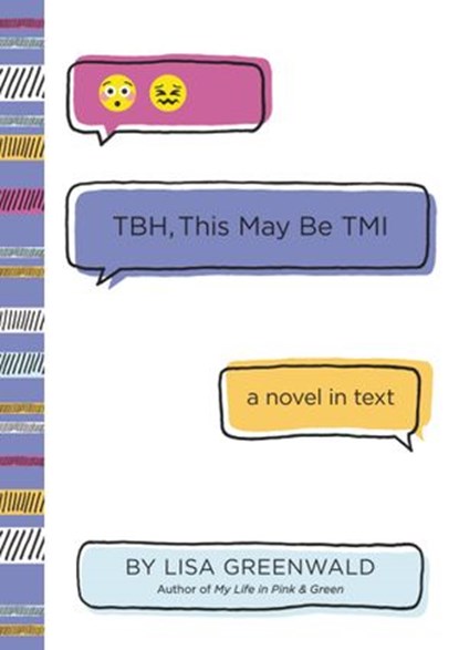 TBH #2: TBH, This May Be TMI, Lisa Greenwald - Ebook - 9780062689955