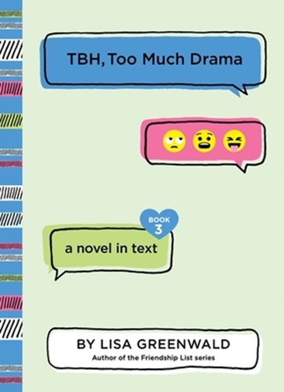 TBH #3: TBH, Too Much Drama, Lisa Greenwald - Paperback - 9780062689979
