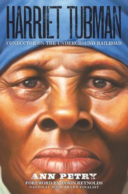 Harriet Tubman: Conductor on the Underground Railroad, Ann Petry - Gebonden - 9780062691309