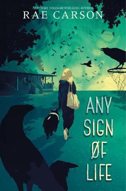 Any Sign of Life, Rae Carson - Gebonden - 9780062691934