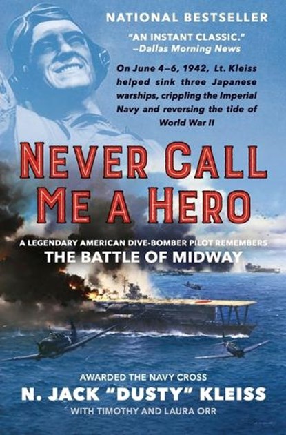 Never Call Me a Hero, N. Jack Kleiss - Paperback - 9780062692351