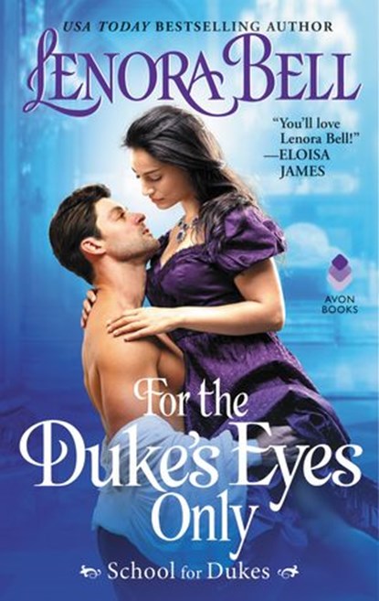 For the Duke's Eyes Only, Lenora Bell - Ebook - 9780062692436