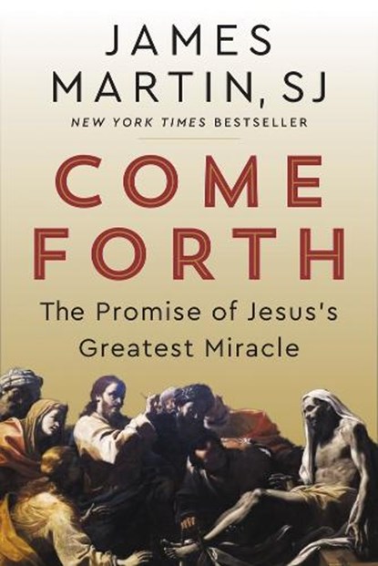 Come Forth, James Martin - Gebonden - 9780062694386