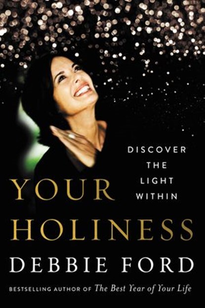 Your Holiness, Debbie Ford - Ebook - 9780062694959