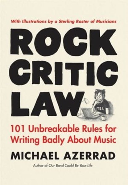 Rock Critic Law, Michael Azerrad - Ebook - 9780062696755