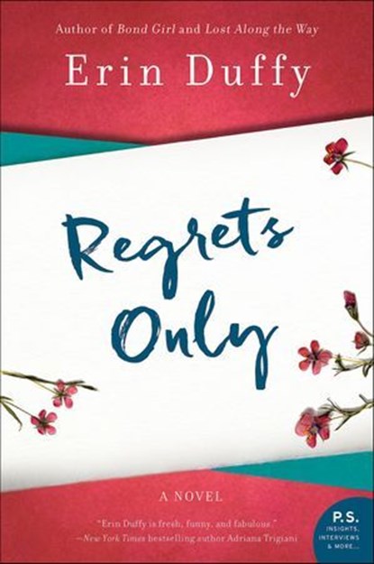 Regrets Only, Erin Duffy - Ebook - 9780062698254