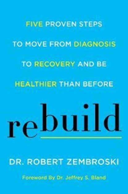 Rebuild, Robert Zembroski - Gebonden - 9780062699206