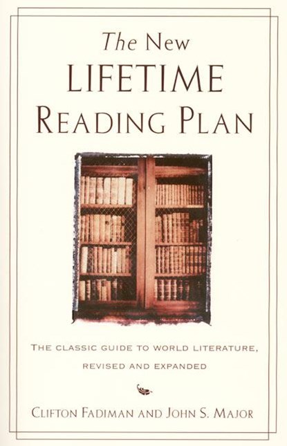 New Lifetime Reading Plan, Clifton Fadiman ; John S. Major - Paperback - 9780062720733
