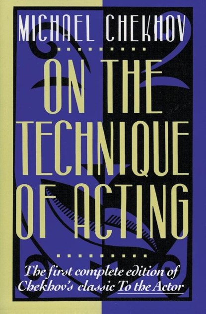 On the Technique of Acting, Michael Chekhov - Paperback - 9780062730374