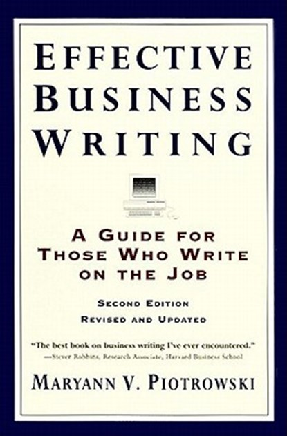 Effective Business Writing, Maryann V. Piotrowski - Paperback - 9780062733818