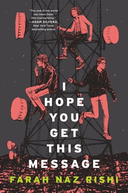 I Hope You Get This Message, Farah Naz Rishi - Ebook - 9780062741479