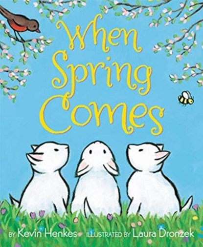 When Spring Comes, Kevin Henkes - Paperback - 9780062741677