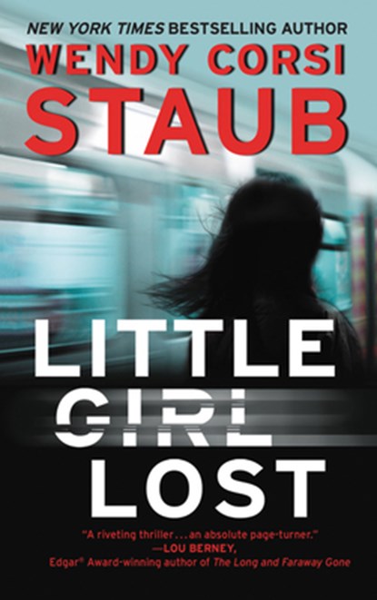 Little Girl Lost, Wendy Corsi Staub - Paperback - 9780062742056