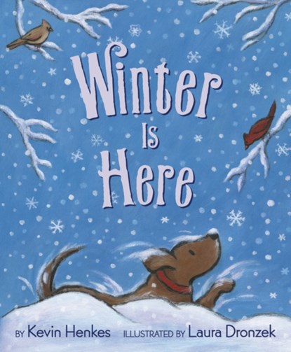Winter Is Here, Kevin Henkes - Paperback - 9780062747204