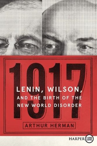 1917, HERMAN,  Arthur - Paperback - 9780062747365