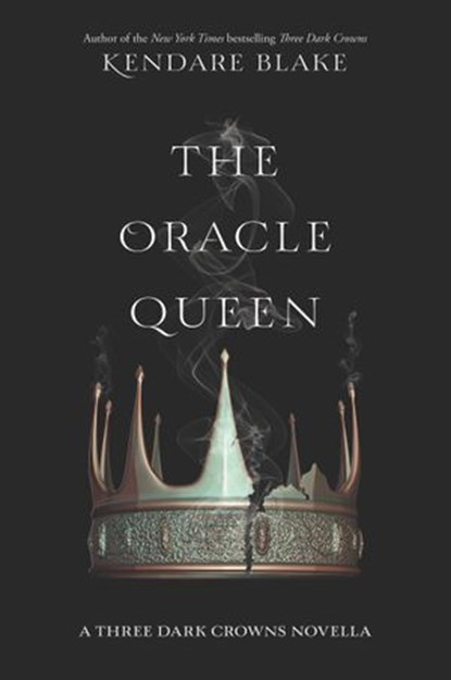 The Oracle Queen, Kendare Blake - Ebook - 9780062748270