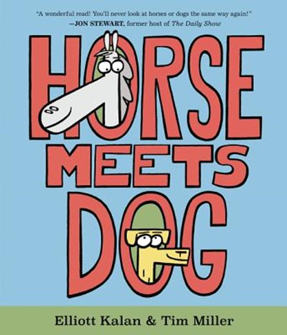 Horse Meets Dog, Elliott Kalan - Gebonden - 9780062791108