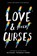 Love & Other Curses, Michael Thomas Ford - Paperback - 9780062791214