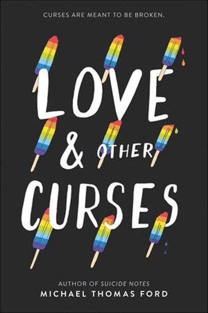 Love & Other Curses, Michael Thomas Ford - Ebook - 9780062791221
