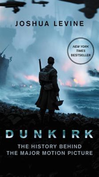 Dunkirk, Joshua Levine - Paperback - 9780062792143