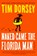 Naked Came the Florida Man, Tim Dorsey - Paperback - 9780062795946