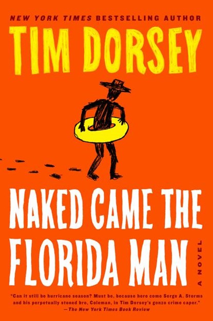 Naked Came the Florida Man, Tim Dorsey - Paperback - 9780062795946