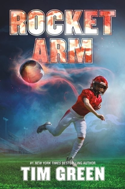 Rocket Arm, Tim Green - Gebonden - 9780062796899